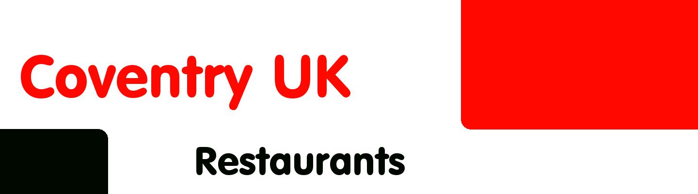 Best restaurants in Coventry UK - Rating & Reviews